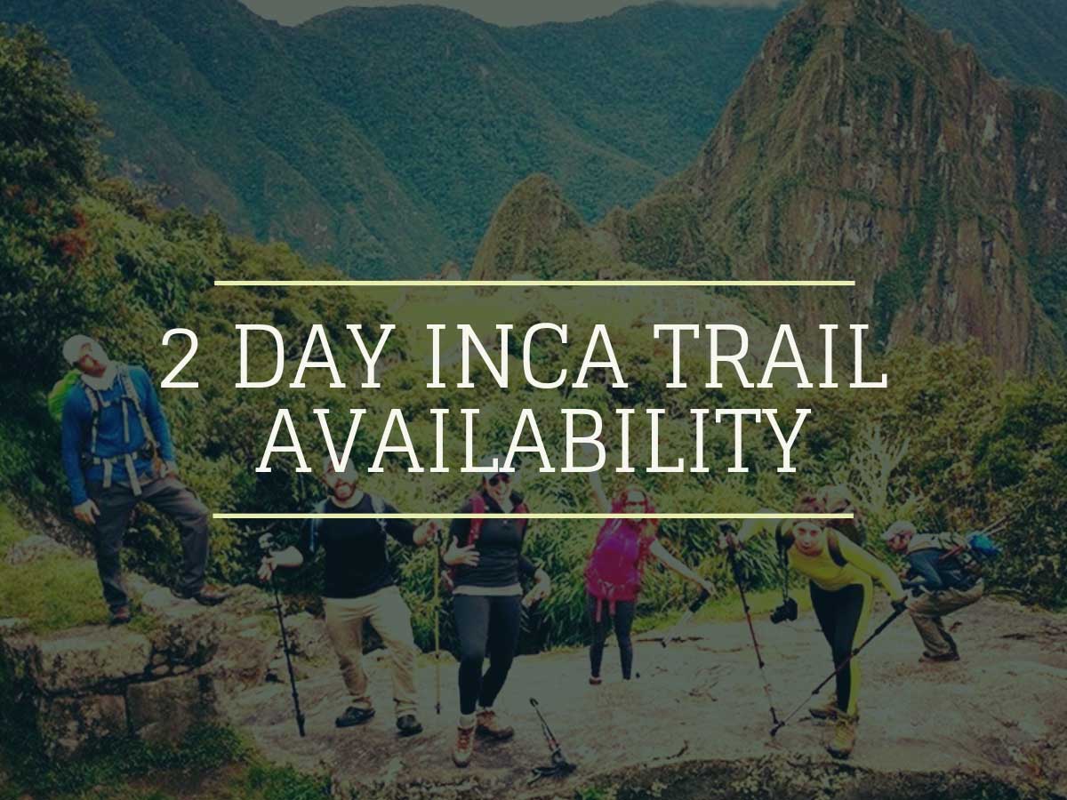 2 Day Inca Trail Availability 2025