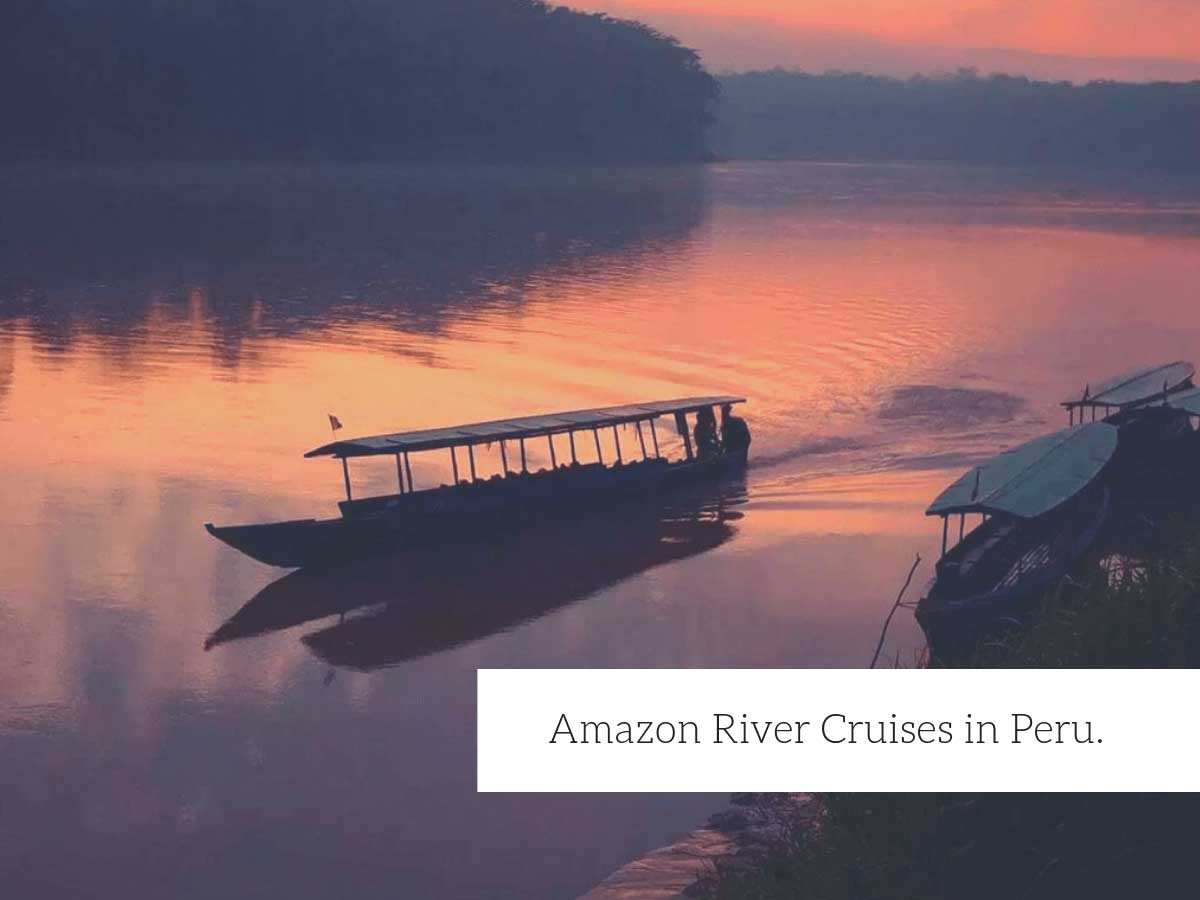 Amazon River Cruises in Peru