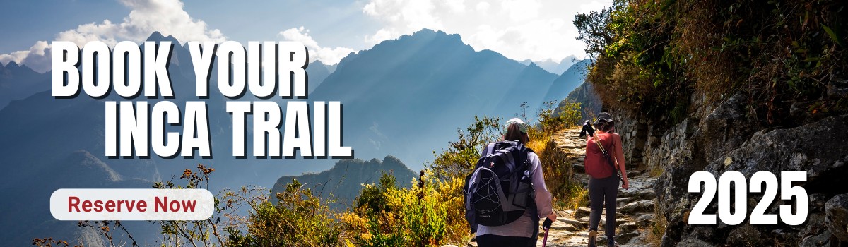Book Your Inca Trail 2025
