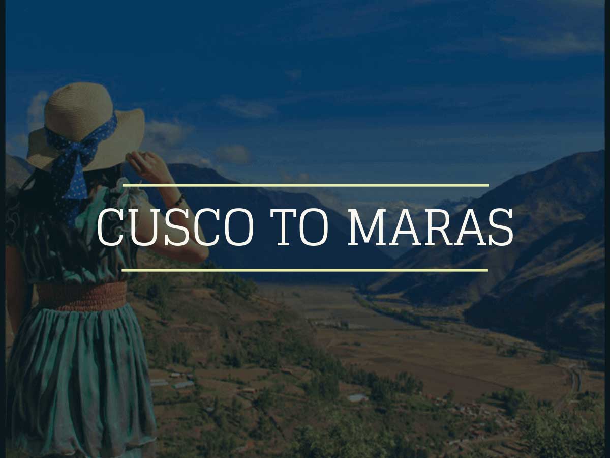 Cusco to Maras