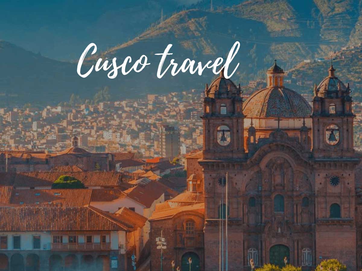 Cusco travel