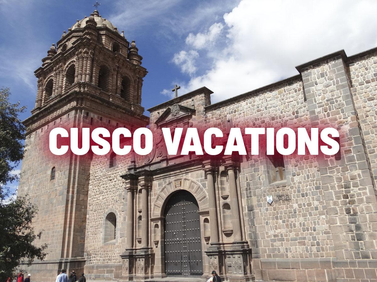 Cusco Vacation this 2025