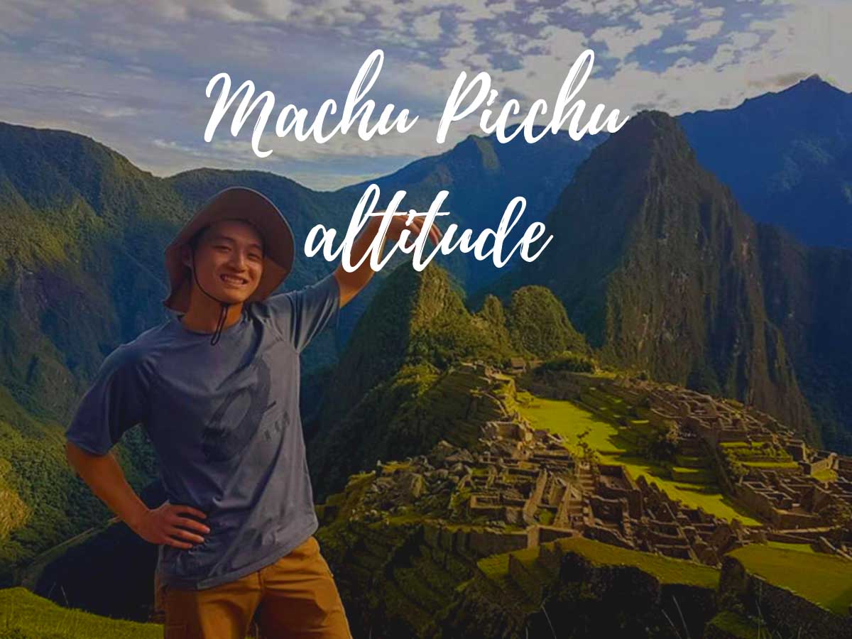 Machu Picchu Altitude