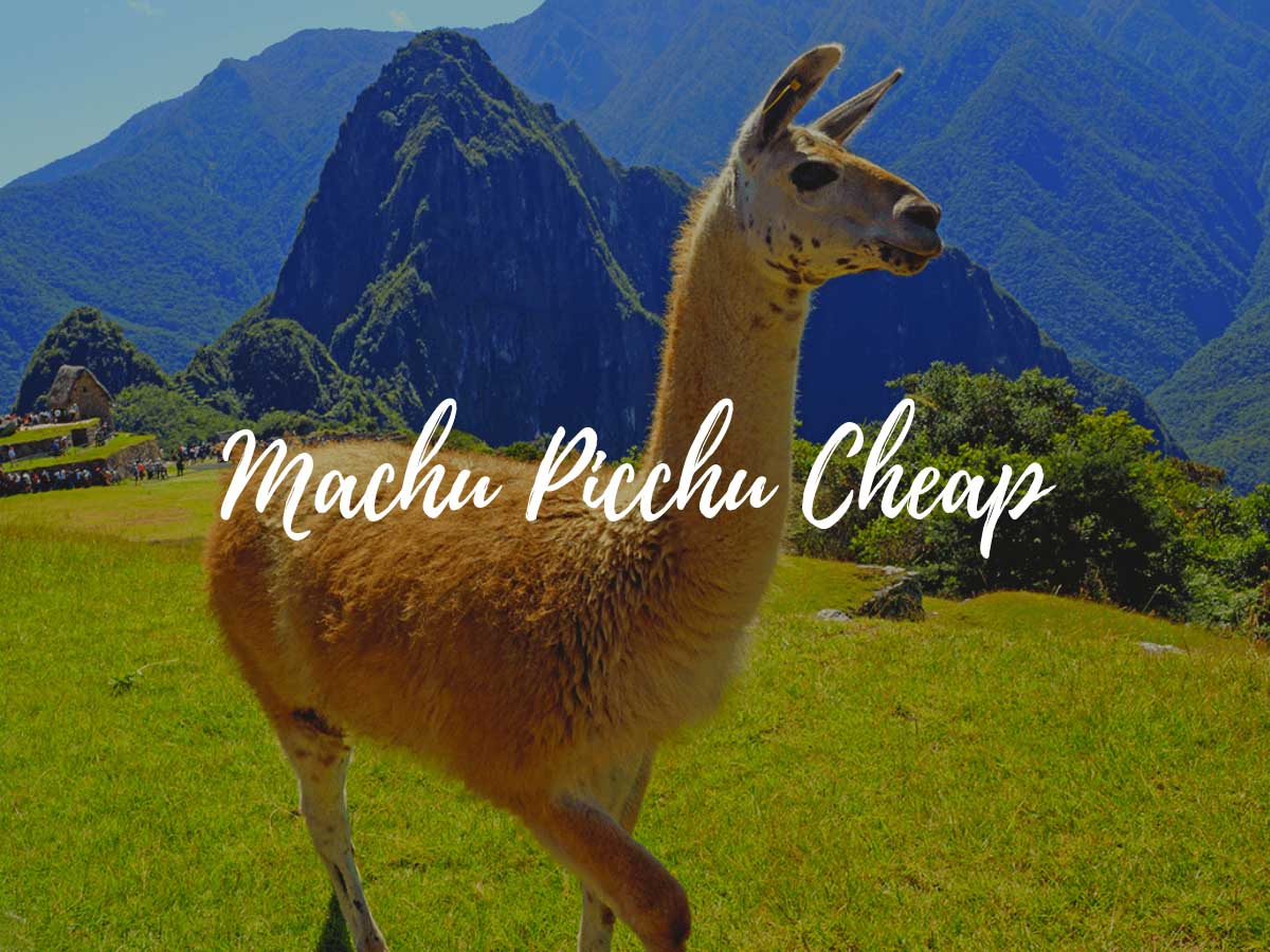 Machu Picchu Cheap Tours