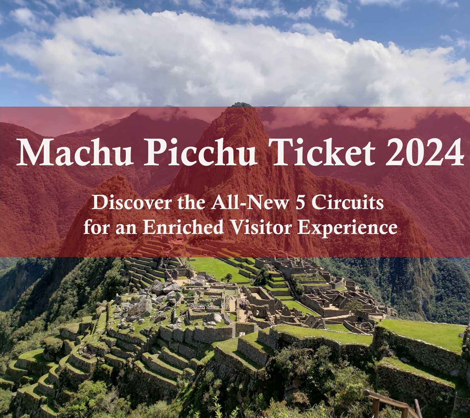 Machu Picchu Circuits 2025: How to Buy Tickets to Machu Picchu online