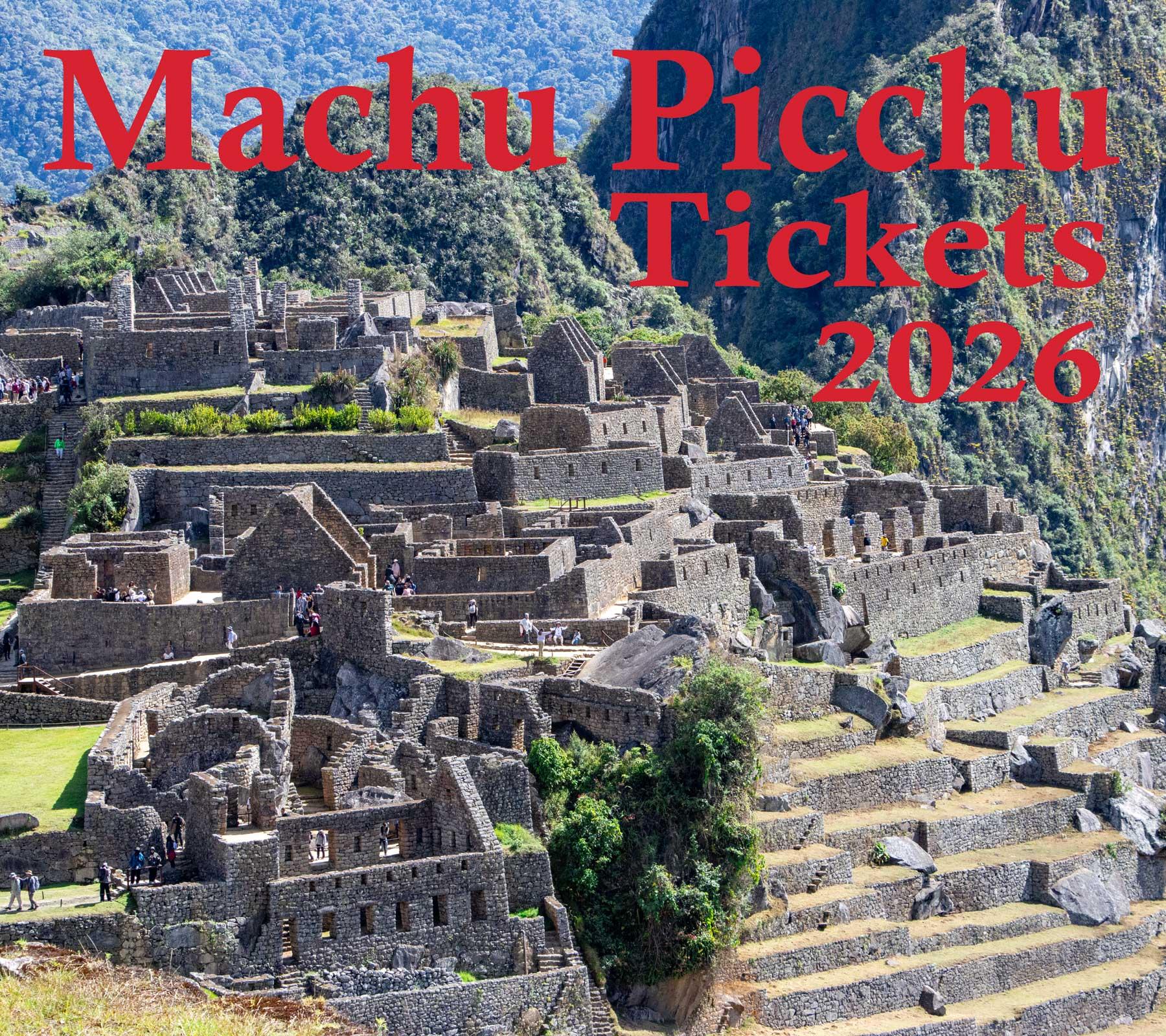 Machu Picchu Tickets 2026: Official Website Update & Booking Guide