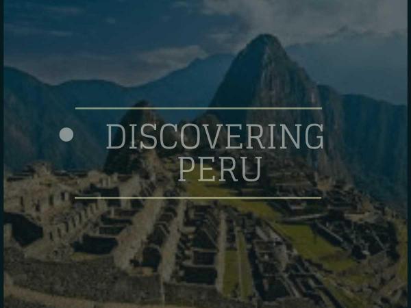 Discovering Peru