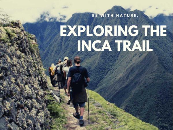 Exploring the Inca Trail
