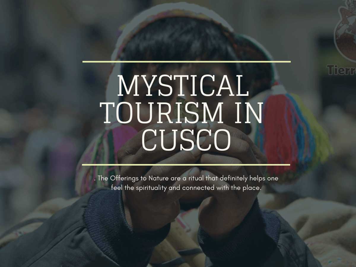 Mystical Tourism in Cusco
