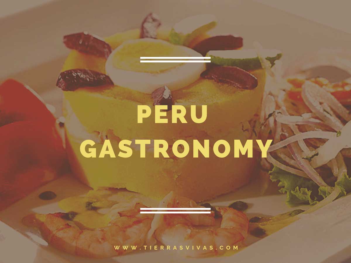 Peru Gastronomy