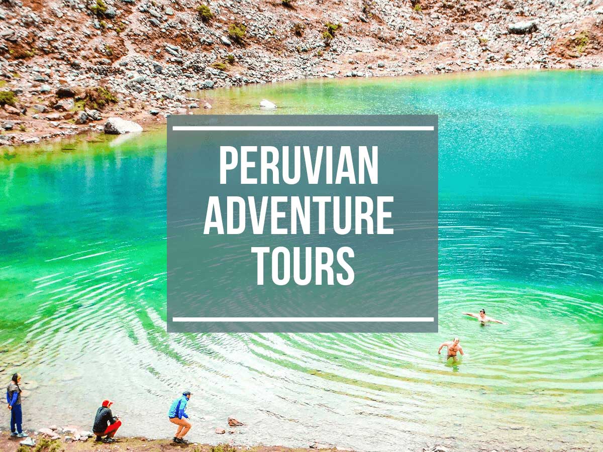 Peruvian Adventure Tours