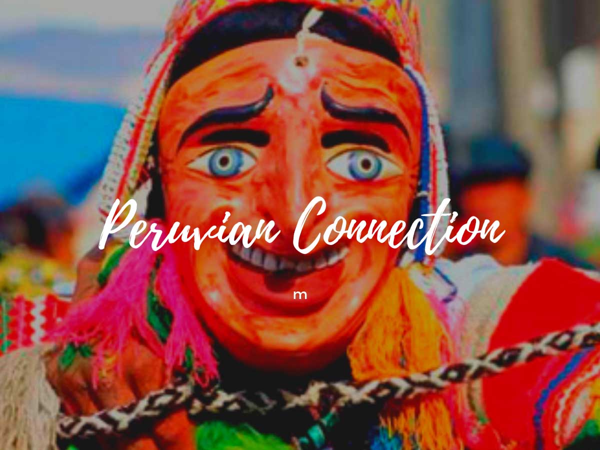 Peruvian Connection