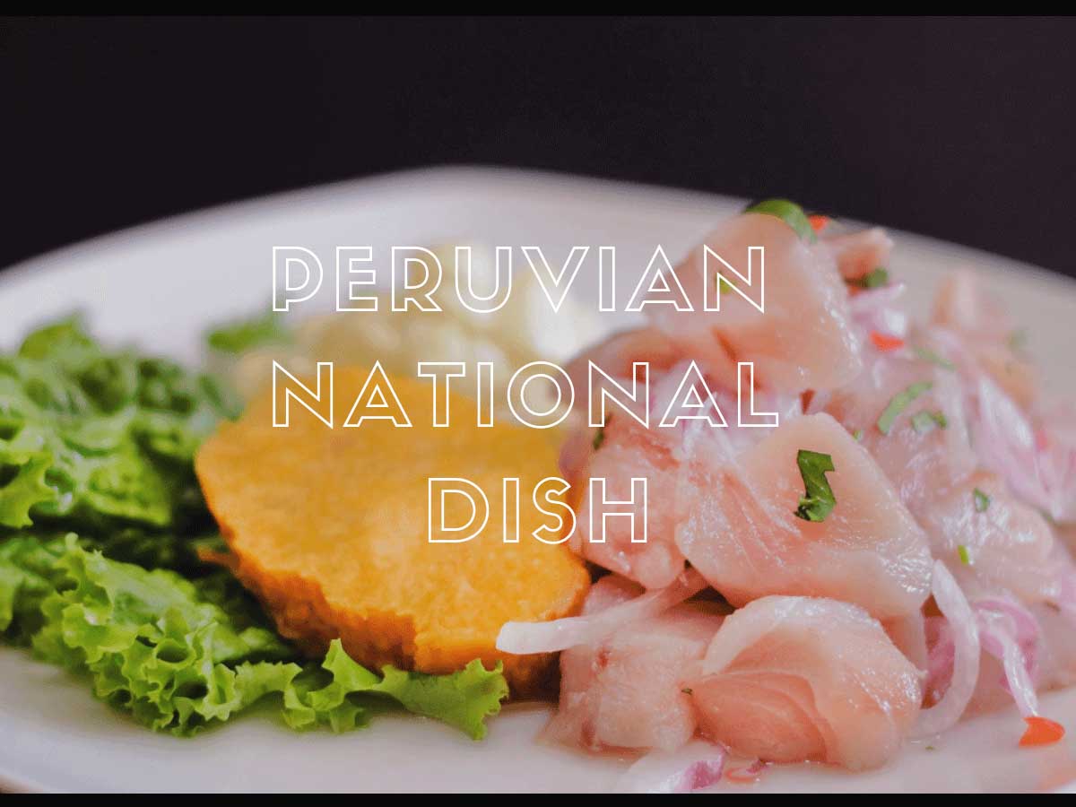 Peruvian National Dish