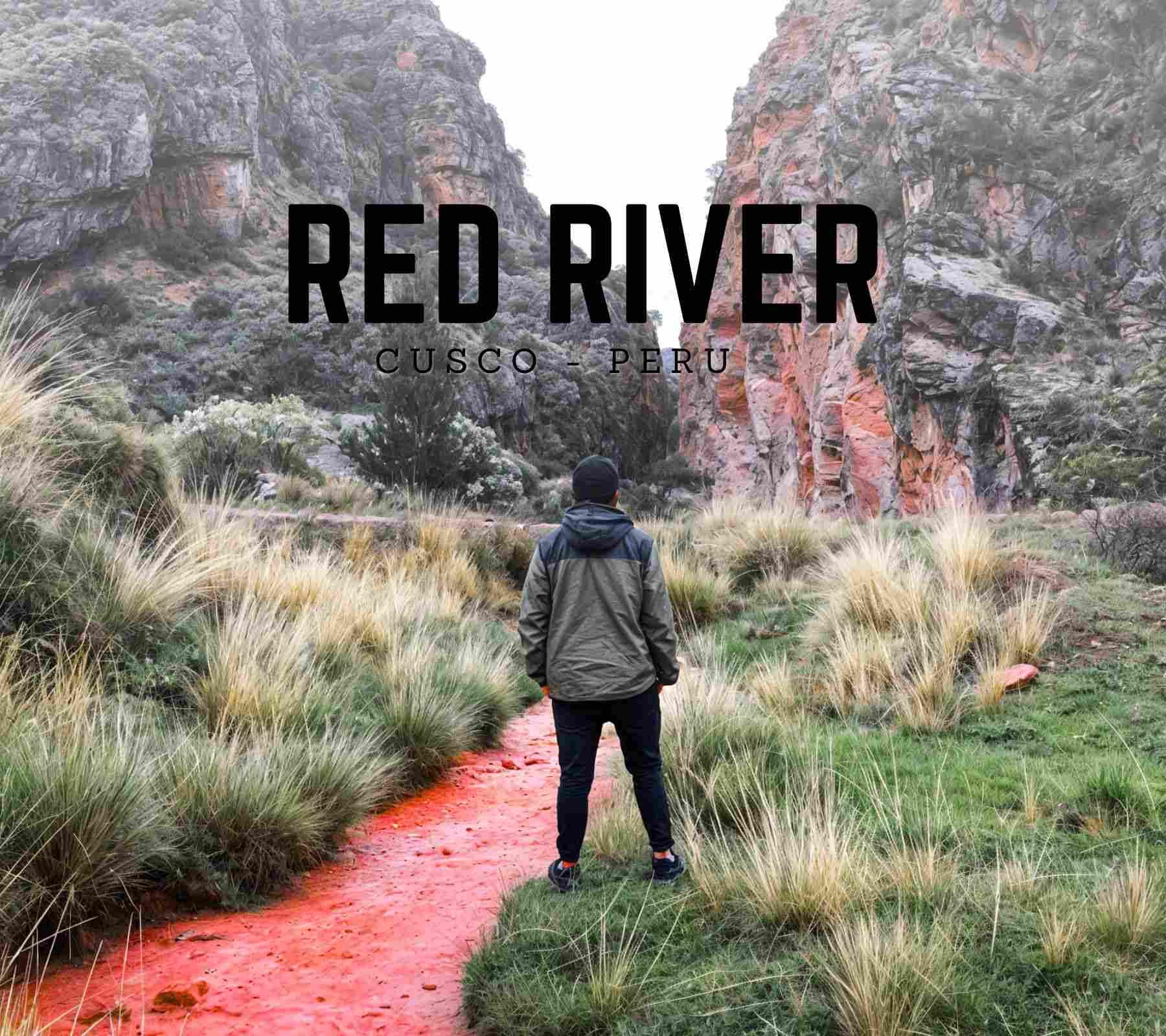 Red River of Cusco a natural experience you cannot miss
