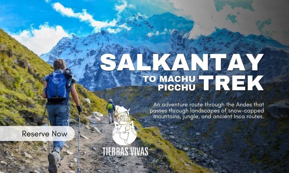 Salkantay Trek to Machu Picchu