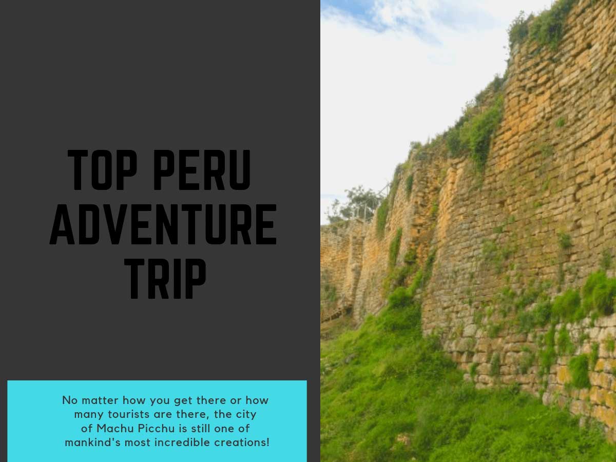 Top Peru Adventure Trips