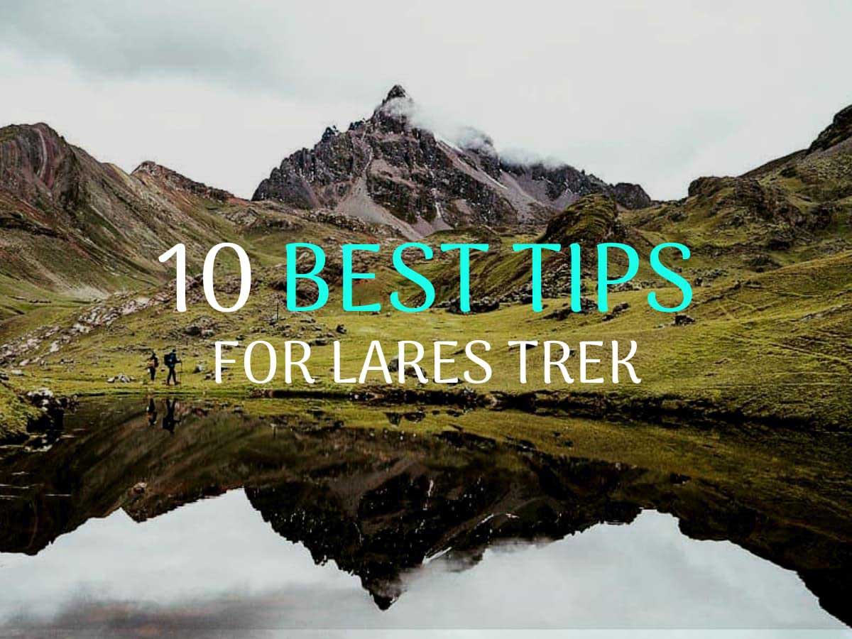 Tips for Lares Trek