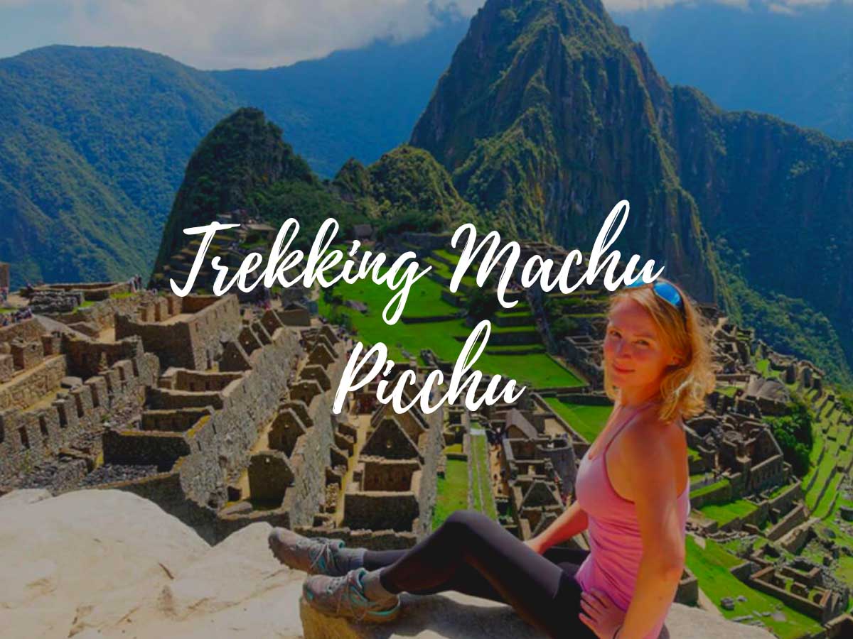 Trekking Machu Picchu